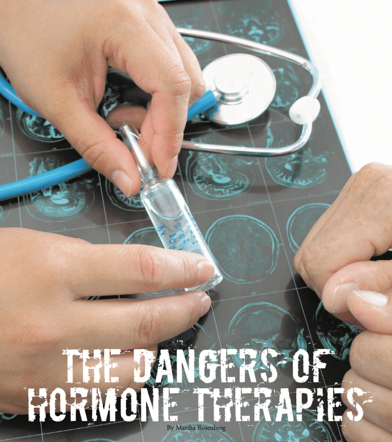 The Dangers Of Hormone Therapies